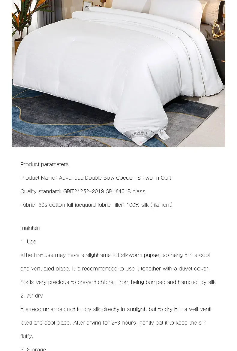 Mulberry Silk Quilt is 100% natural silk filling in all seasons. It is portable, breathable and luxurious